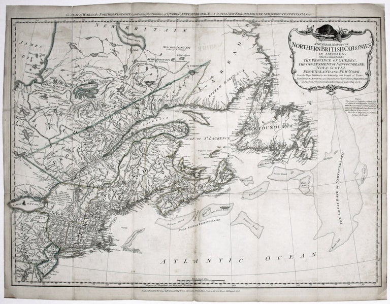 Item #10000 A General Map Of The Northern British Colonies In North America.... [Title above top border:] The Seat of War, in the Northern Colonies, R. SAYER, J. BENNETT.