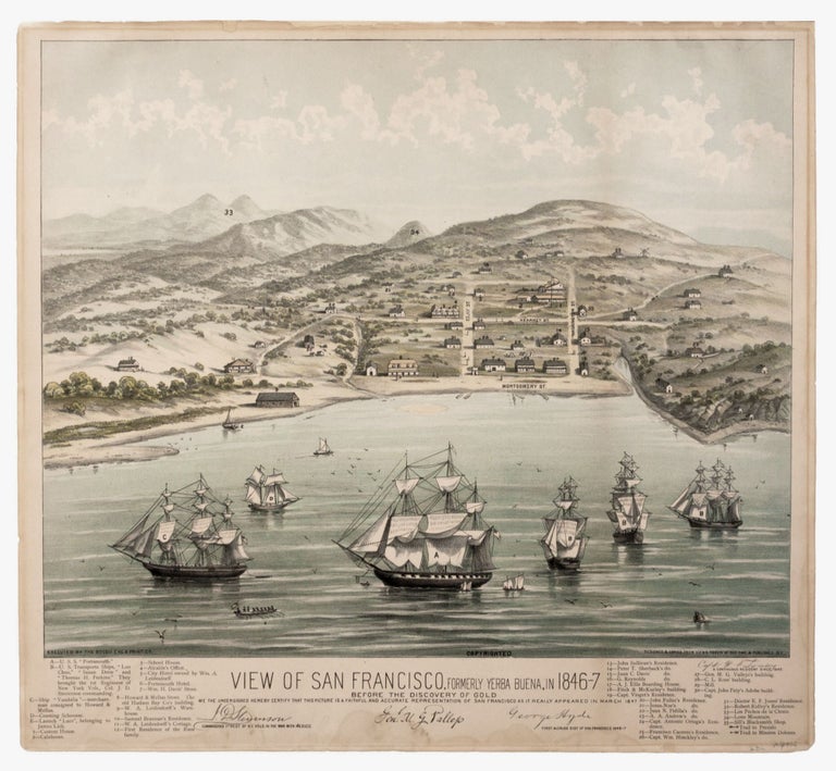 Item #10966 View Of San Francisco, Formerly Yerba Buena, in 1846-47 Before The Discovery Of Gold. Capt. W. F./ BOSQUI ENG SWASEY, PRINT CO.