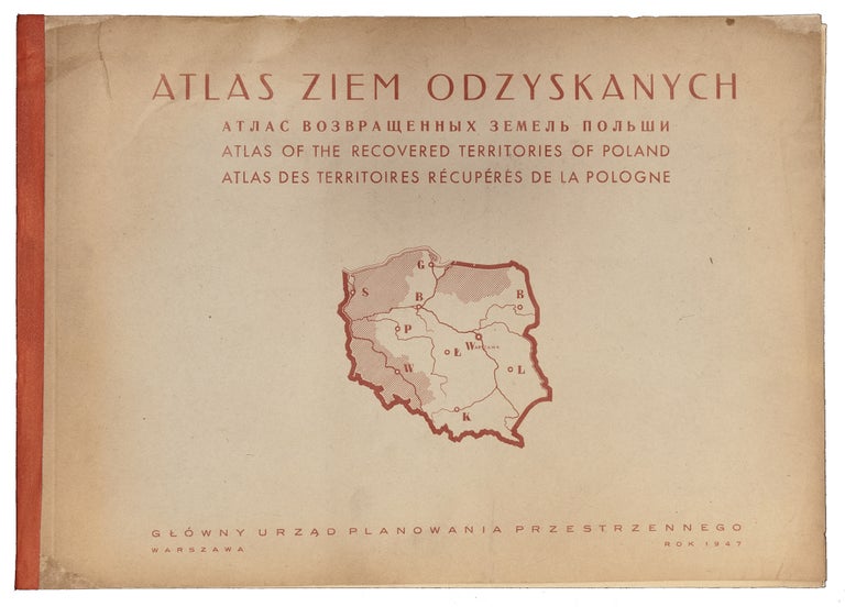 Item #10993 Atlas Ziem Odzyskanych/ Atlas Of The Recovered Territories Of Poland. Jozefa ZAREMBY.