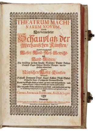 Theatrum Machinarum Novum, das ist, Neu-vermehrter Schauplatz der Mechanischen Künsten