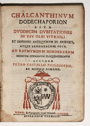 Item #2406 Chalcanthium Dodecaporion sive Duodecim Dubitationes in usu olei Vitrioli et defensio...
