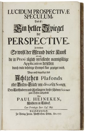Lucidum Prospectivae Speculum, Das ist: Ein heller Spiegel der Perspective.