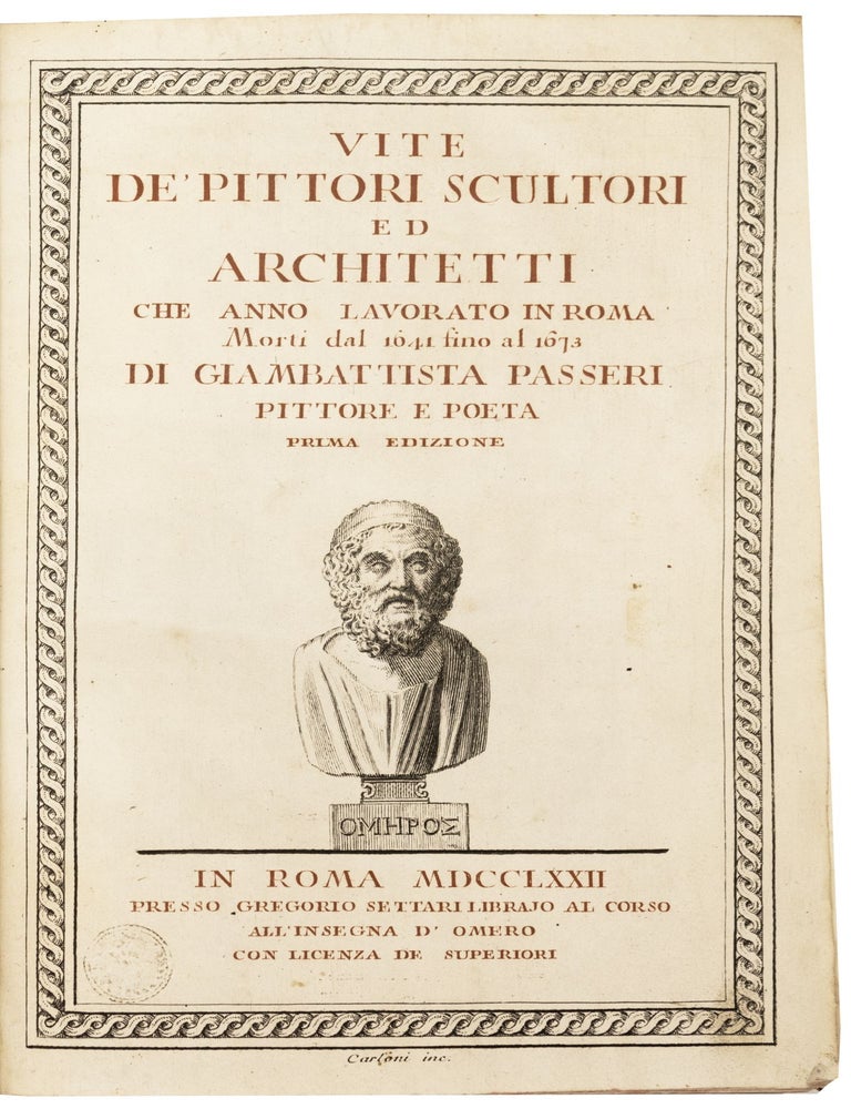 Item #3386 Vite de&rsquo; Pittori, Scultori ed Architetti che anno lavorato in Roma morti dal 1641 fino al 1673&hellip;. Giovanni Battista PASSERI.