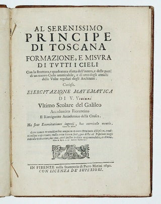 Item #3533 Al serenissimo Principe di Toscana, Formazione, e misura di tutti i cieli. IVIANI,...