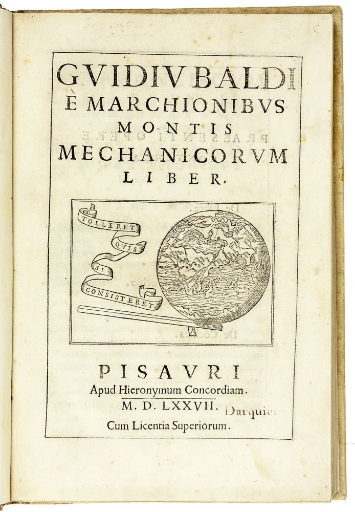 Item #3605 Mechanicorum Liber. Guido Ubaldo MONTE, Marchese del.