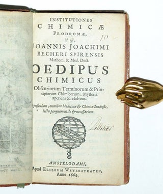 Institutiones Chimicae prodromae: Oedipus Chimicus obscuriorum terminorum et principiorum chimicorum, mysteria aperiens et resohens