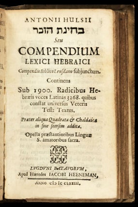 1) Synopsis hebraica et chaldaica, continens praecepta ad notitiam linguae hebraeae et chaldaeae acquirendam perquam necessaria.