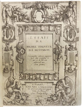 Item #4823 Essais de Michel Seigneur de Montaigne. Cinquiesme edition, augmentée d’un...
