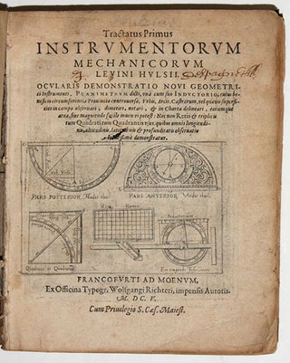 Item #4827 Tractatus Primus [-Secundus -Tertius] Instrumentorum Mechanicorum. Joost BÜRGI,...
