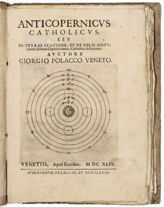 Item #4878 Anticopernicus Catholicus, seu De Terrae Statione, et de Solis Motu, contra systema...