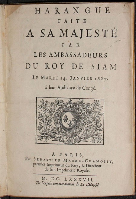 Item #4983 Harangue faite a Sa Majesté par les Ambassadeurs du Roy de Siam Le Mardi 14. Janvier 1687, à leur Audience de Congé. SIAMESE AMBASSADORS TO FRANCE.
