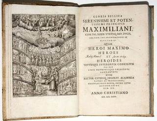 Item #5340 Gloria Bellica Serenissimi et Potentissimi Principis Maximilliani …. Georg STENGEL