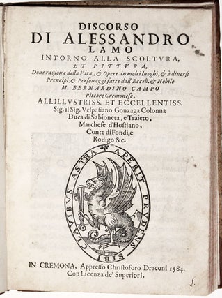 Item #5525 Discorso di Alessandro Lamo intorno alla scoltura, et pittura, dove ragiona della...