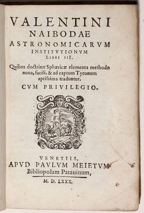 Item #5529 Astronomicarum Institutionum Libri III. Quibus doctrinae sphaericae elementa methodo...