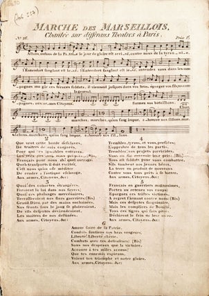 Marche des Marseillois, Chantée sur differans Theatres à Paris. The Marseilles March, Sung by the Marseillois going to Battle, by General Kellerman’s Army, instead of Te Deum, as Ordered by the National Convention, & at the Different Theaters in Paris. Theme Catalogue of French Songs.