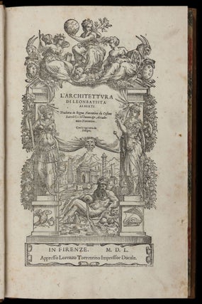 L’Architettura di Leon Battista Alberti tradotta in lingua Fiorentina da Cosimo Bartoli ... Con la aggiunta de Disegni
