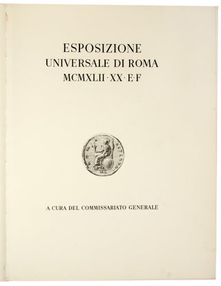 Esposizione Universale di Roma MCMXLII .XX. E. F.