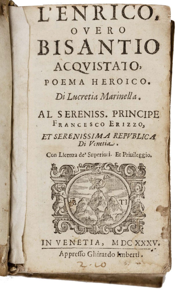 Item #6105 L’Enrico overo Bisantio Acquistato poema heroico. Lucrezia MARINELLA.