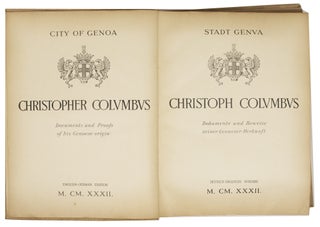 Christopher Columbus: Documents and Proofs of his Genoese Origin. English-German Edition. = Christoph Columbus: Dokumente und Beweise seiner Genueser Herkunft. Deutsch-Englische Ausgabe.