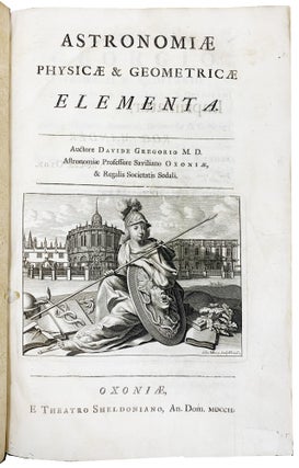 Item #B153 Astronomiae Physicae & Geometricae Elementa. David GREGORY