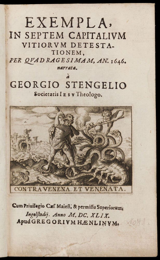 Item #B5164 Exempla, in Septem Capitalium Vitiorum Detestationem, per Quadragesimam, An. 1646. narrata. Georg STENGEL.